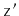 $ \mathtt{z'}$