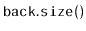 $ \mathtt{back.size()}$
