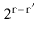 $ 2^{\ensuremath{\mathtt{r}}-\ensuremath{\mathtt{r'}}}$