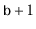 $ \ensuremath{\mathtt{b}}+1$