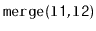 $ \mathtt{merge(l1,l2)}$