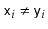 $ \ensuremath{\mathtt{x}}_i \neq \ensuremath{\mathtt{y}}_i$