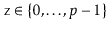 $ \ensuremath{\mathtt{z}}\in\{0,\ldots,p-1\}$