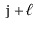 $ \ensuremath{\mathtt{j}}+\ell$