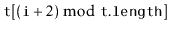 $ \ensuremath{\mathtt{t}}[(\ensuremath{\mathtt{i}}+2)\bmod \ensuremath{\mathtt{t.length}}]$