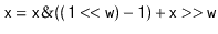 $\displaystyle \ensuremath{\mathtt{x = x\&((1<<w)-1) + x>>w}}
$