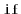 $ \mathtt{if}$