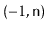 $ (-1,\ensuremath{\mathtt{n}})$