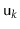 $ \ensuremath{\mathtt{u}}_k$