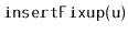 $ \mathtt{insertFixup(u)}$