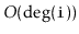 $ O(\deg(\ensuremath{\mathtt{i}}))$