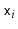 $ \ensuremath{\mathtt{x}}_i$