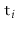$ \ensuremath{\mathtt{t}}_i$
