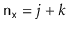 $ \ensuremath{\mathtt{n}}_\ensuremath{\mathtt{x}}=j+k$