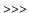 $ \mathtt{\text{\ttfamily >>>}}$