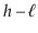 $ \ensuremath{\ensuremath{\mathit{h}}-\ensuremath{\mathit{\ell}}}$